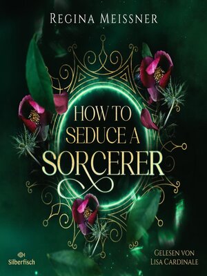 cover image of How to Seduce a Sorcerer